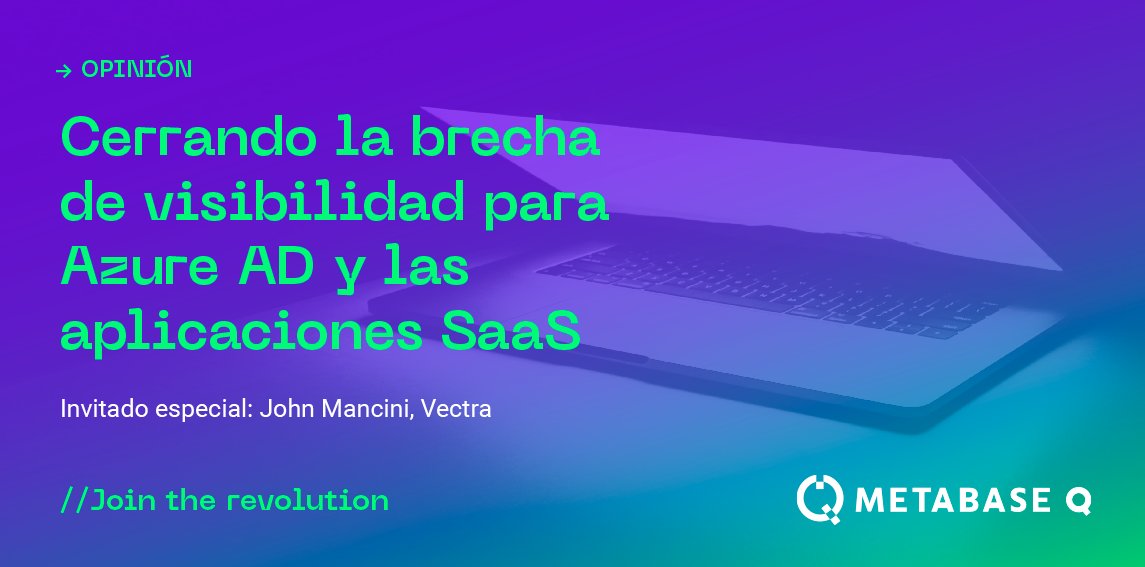 El trabajo remoto trajo consigo grandes riesgos de ciberseguridad. Conoce los detalles en nuestra columna para <a href="/heraldodemexico/">El Heraldo de México</a> ow.ly/erZg50DF0YP #MetabaseQ #JoinTheRevolution #Ciberseguridad #Cybersecurity #Cibernoticias #cybernews #O365 #VectraAI