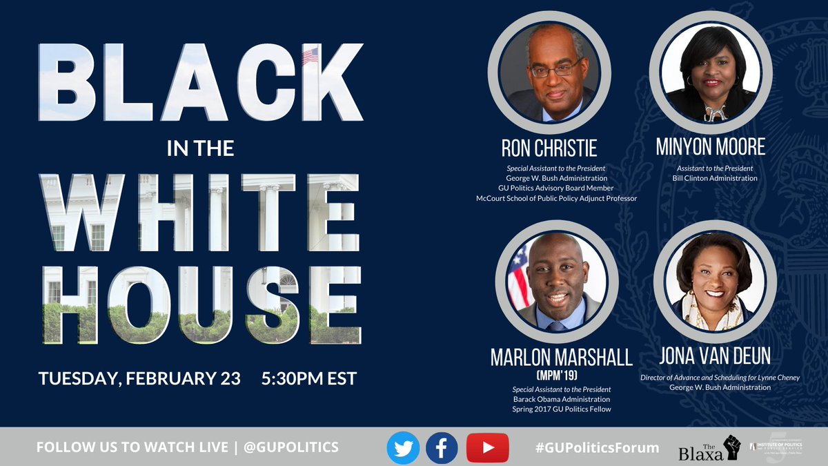 Black in the White House will bring together <a href="/Ron_Christie/">Ron Christie</a>, @IamMinyon, <a href="/MDMarshall44/">Marlon Marshall</a>, &amp; @jonavandeun for a conversation about working in one of the most important buildings in the world and how they leveraged their positions to affect change. Proud to partner with <a href="/TheBlaxaGU/">The Blaxa</a>.