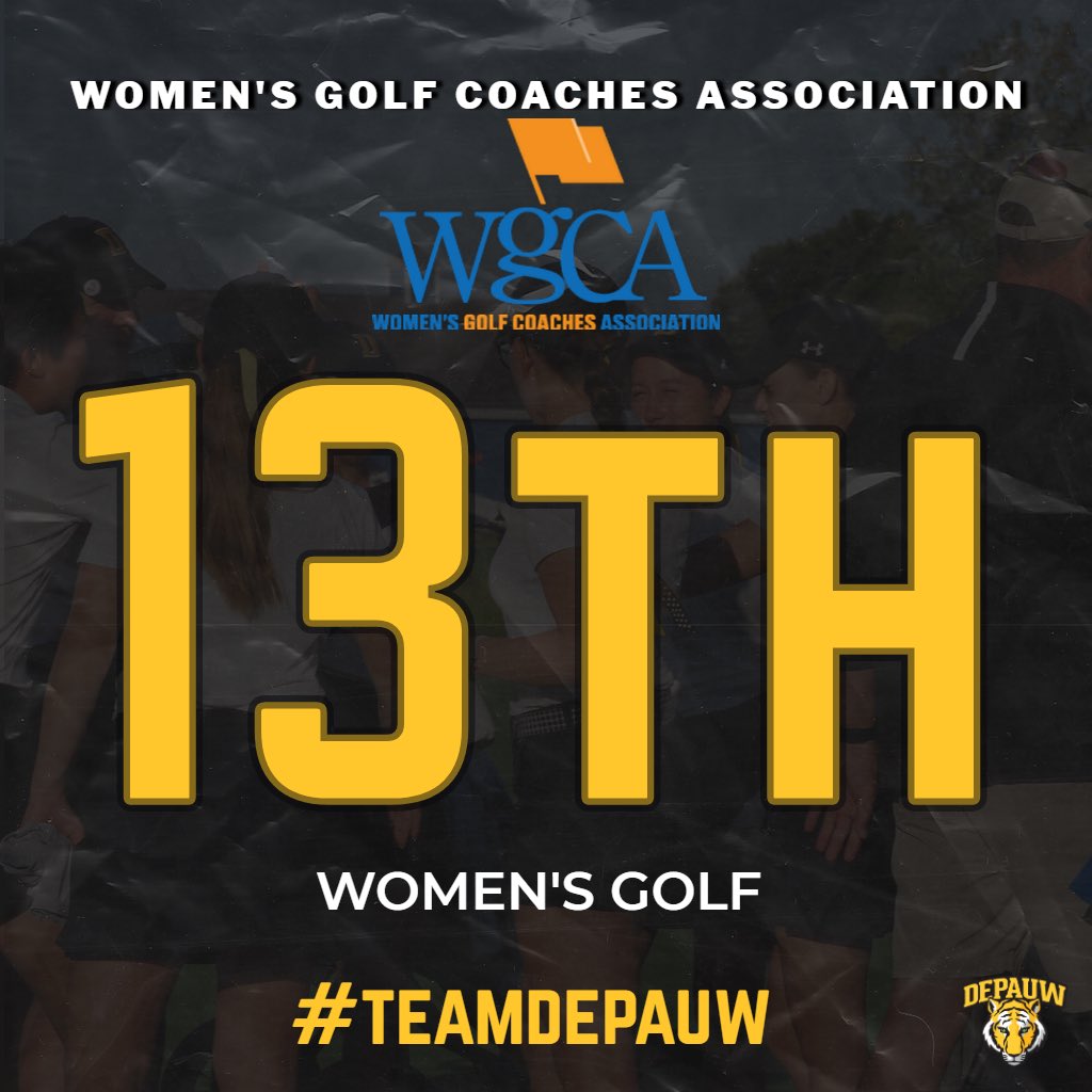 DePauw Tigers (@depauwathletics) on Twitter photo The <a href="/WGCAGOLF/">Women's Golf Coaches</a> Association just released the divisional rankings for this season and <a href="/DePauwGolfW/">DePauw Women's Golf</a> is ranked 13th for D3!
#TeamDePauw #d3golf The <a href="/WGCAGOLF/">Women's Golf Coaches</a> Association just released the divisional rankings for this season and <a href="/DePauwGolfW/">DePauw Women's Golf</a> is ranked 13th for D3!
#TeamDePauw #d3golf