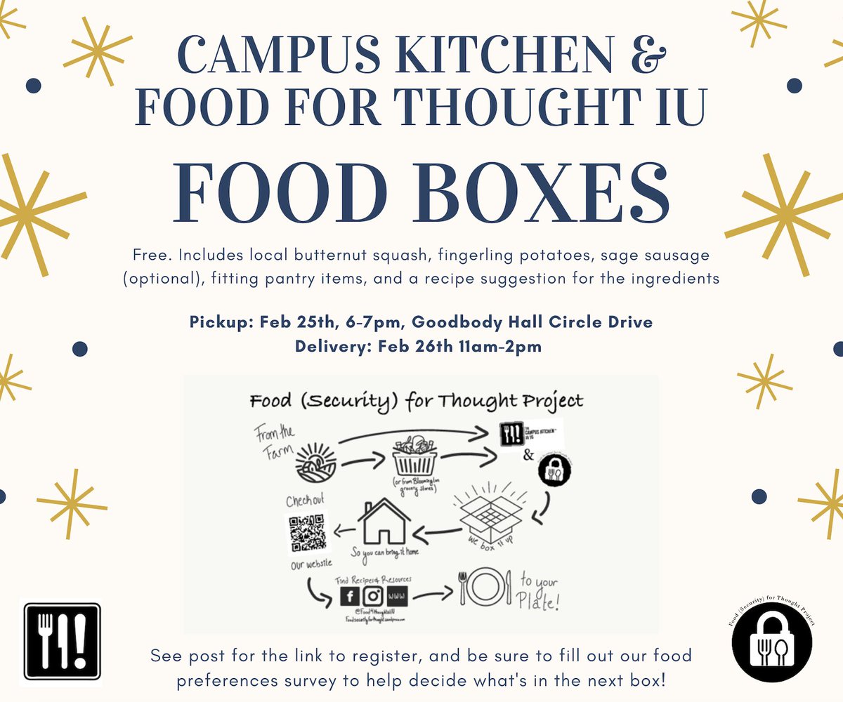 Campus Kitchen is partnering with Food for Thought IU this semester to distribute free food boxes to students! 5 box events total, beginning next Thursday and continuing through the end of April. Link to register: iu.co1.qualtrics.com/jfe/form/SV_7Q… Link to survey: iu.co1.qualtrics.com/jfe/form/SV_6K…