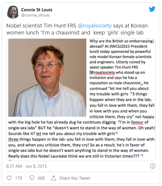 do_kinder's tweet photo. @BRAINCURES @ChangingSTEMM @GelarehDarabi @ScientistFemale @erinmaochu @EmmanuelAdukwu @NicolaRollock @jazzmanahn @awmackenzie @BWiSNetwork @hermitranslator @DeepakNModi @chrishendel @ginnybraun @ProfRachelGaN @notsoscify @trinwomgrad @DrJoanneKenney @AtheneDonald @FliesInLakes @AmyRemeikis @scientist_me @mwendling @MarchForScience @HelCahill @GoogleExpertUK @500womensci @WomenWhoCode @Stemettes @LatinasinSTEM @1millionwomen @NNotiar @WinStemBrainiac @AstronautAbby @BillieJeanKing @prashadutra @AcademicParity @women_in_ai @WomenInBio @WOBUK @thewisecampaign @RankinProf @ProfTimNoakes @MarikaSboros @GabrielMariya @DrSylviaMcLain @OccamT @RobinMcKie #NobelPrize scientist Tim Hunt says #women in laboratories ‘fall in love with you and when you criticise them, they cry’
@david_colquhoun said #TimHunt’s comments were a “disaster for the advancement of women”
https://t.co/qRdDDOd9xv
#WomenInSTEM #WomenInScience #SDG5 #sexism https://t.co/yNGtTVNFZs