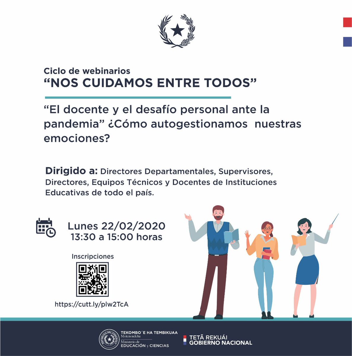 MECpy's tweet photo. ⭕Ciclo de webinarios "Nos cuidamos entre todos” dirigido a educadores de todo el país🇵🇾

🗓️Inicia: lunes 22/02
⏰13:00 a 15:00
Plataforma: MS Teams 

👉🏻Todos los detalles: https://t.co/5JoML5QREK https://t.co/uB0tC5jNQ0