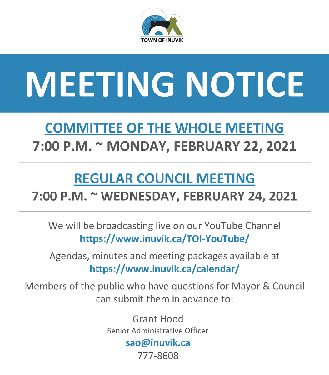 Town Council meets next week.  Please visit inuvik.ca/calendar/ to view the agenda. 

Interested in tuning in?  We will be broadcasting live on YouTube channel.  Please visit:   inuvik.ca/TOI-YouTube/