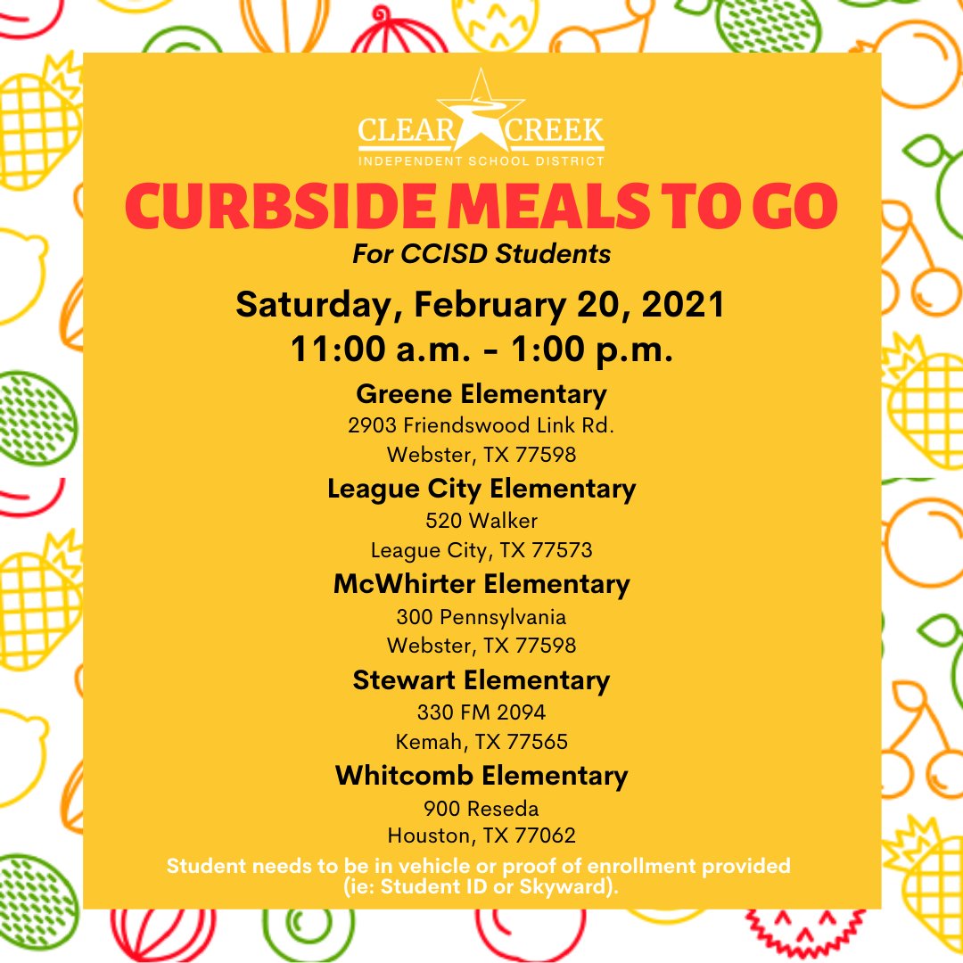 ClearCreekISD's tweet photo. Clear Creek ISD will be distributing free curbside meals for students tomorrow, February 20, from 11 a.m. to 1 p.m. at the following locations. Students needs to be in the vehicle or proof of enrollment must be provided (ie: Student ID or Skyward). https://t.co/76SX98vclt