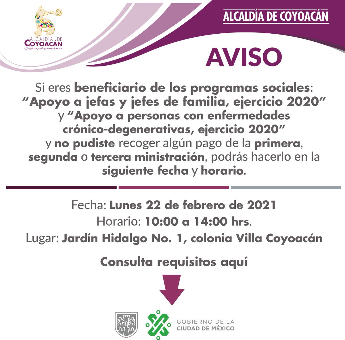 🔺AVISO🔻 Si eres #beneficiario del programa social “Apoyo a jefas y jefes de familia, ejercicio 2020” 👩‍👧‍👦👨‍👧‍👦y no pudiste recoger algún #pago de la primera, segunda o tercera ministración acude el: 🗓Lunes 22 de febrero 🕓10:00 a 14:00 hrs 🟣Requisitos coyoacan.cdmx.gob.mx/docs/HORARIOS_…