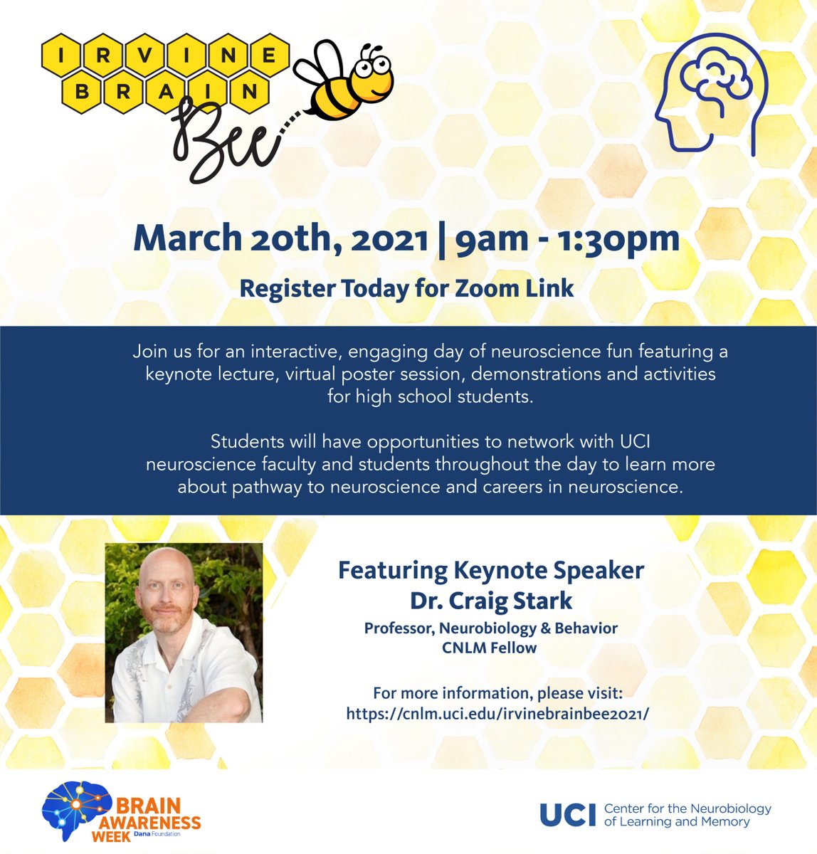 📢Attn high schoolers! The Irvine Brain Bee is around the corner and will feature a fun day of virtual activities &amp; keynote by Prof. @Craig__Stark! 
TY to <a href="/NeuroHoke/">Rachael E. Hokenson, PhD 🐀🐭</a> &amp; Caden Henningfield for their incredible work organizing! cnlm.uci.edu/irvinebrainbee… 
 <a href="/ucicnlm/">UCI CNLM</a> <a href="/UCIBioSci/">UCI Charlie Dunlop School of Biological Sciences</a> <a href="/UCIrvine/">UC Irvine</a>