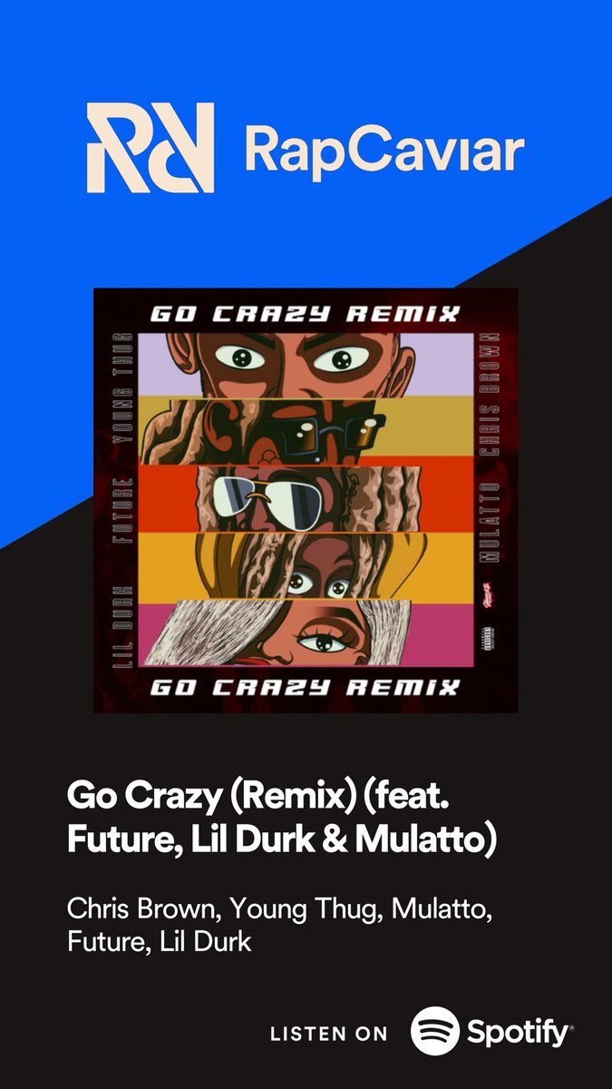 Go Crazy Remix is on the @spotify @RapCaviar playlist! Listen here: open.spotify.com/track/1Jz1yhcP…