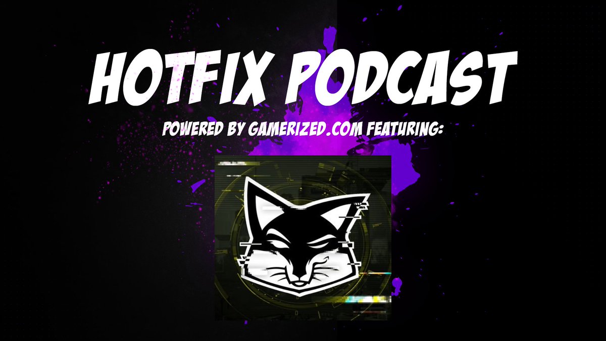 <a href="/Hotfix_Podcast/">Hotfix Podcast</a> Powered By <a href="/GamerizedLLC/">n/a</a>

🎬🎬Third Episode Tonight At 8pm🎬🎬

Featuring <a href="/glytchenergy/">GLYTCH Energy</a> 
 
Grab Your Drinks and come have a good time with us.

Sponsored By <a href="/QuickDropMedia/">QuickDrop 🎮📧</a>