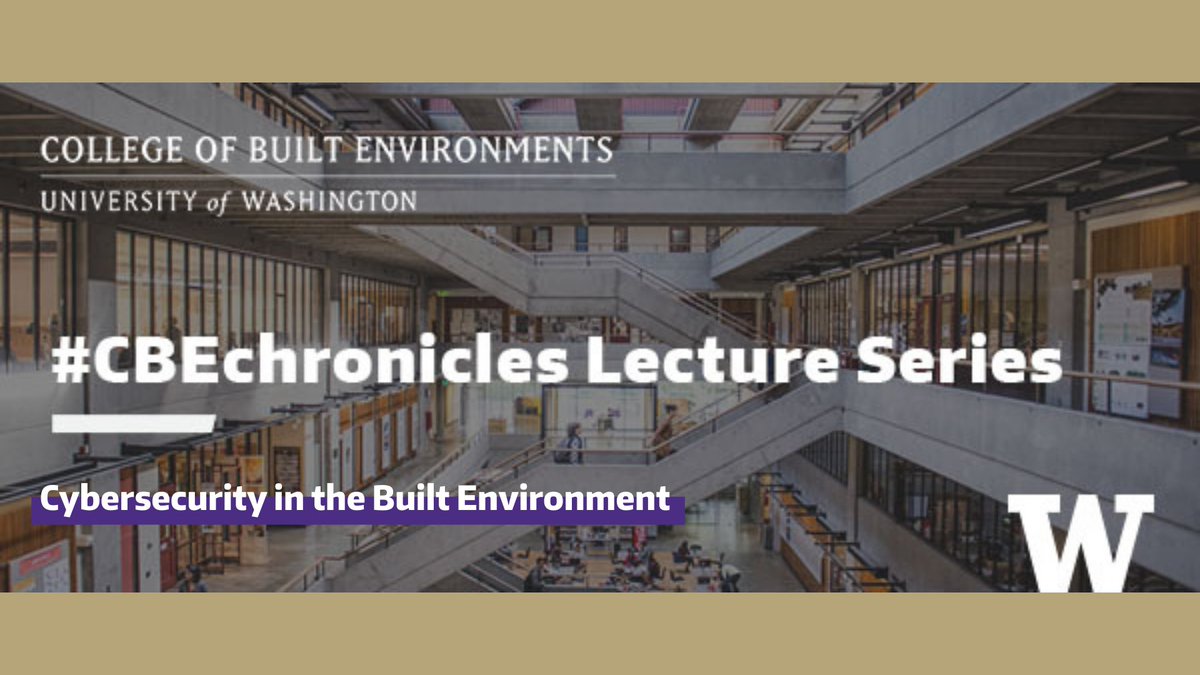 UWBuiltEnv's tweet photo. Join us next week at #CBEchronicles: Cybersecurity in the Built Environment
https://t.co/0wD4ATURWY https://t.co/xaSQvV7Cuh