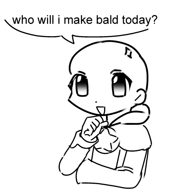 Want to be bald today? 