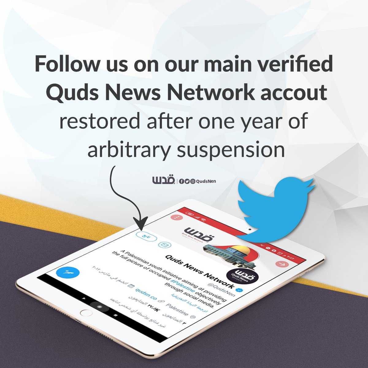 Quds News Network (@qudsn_en) on Twitter photo Our esteemed followers, please be notified that we have stopped publishing on this account, after finally restoring our official, verified Twitter accout: <a href="/QudsNen/">Quds News Network</a> 👈 Follow us and be 24/7 updated about #Palestine-related local, regional and international news. Our esteemed followers, please be notified that we have stopped publishing on this account, after finally restoring our official, verified Twitter accout: <a href="/QudsNen/">Quds News Network</a> 👈 Follow us and be 24/7 updated about #Palestine-related local, regional and international news.