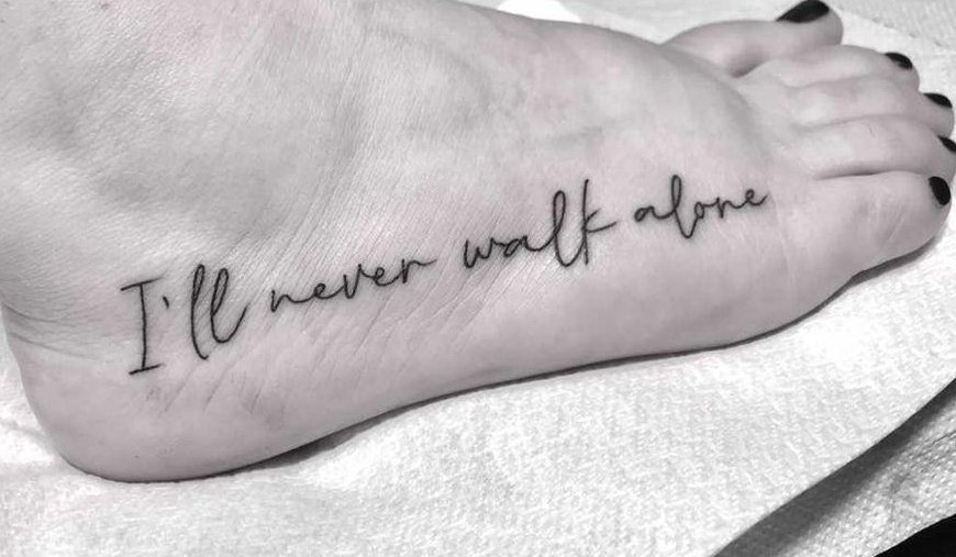 𝑰𝒕 𝒔 𝒕𝒊𝒎𝒆 𝒕𝒐 𝒑𝒍𝒂𝒚 I Ll Never Walk Alone Tattoo