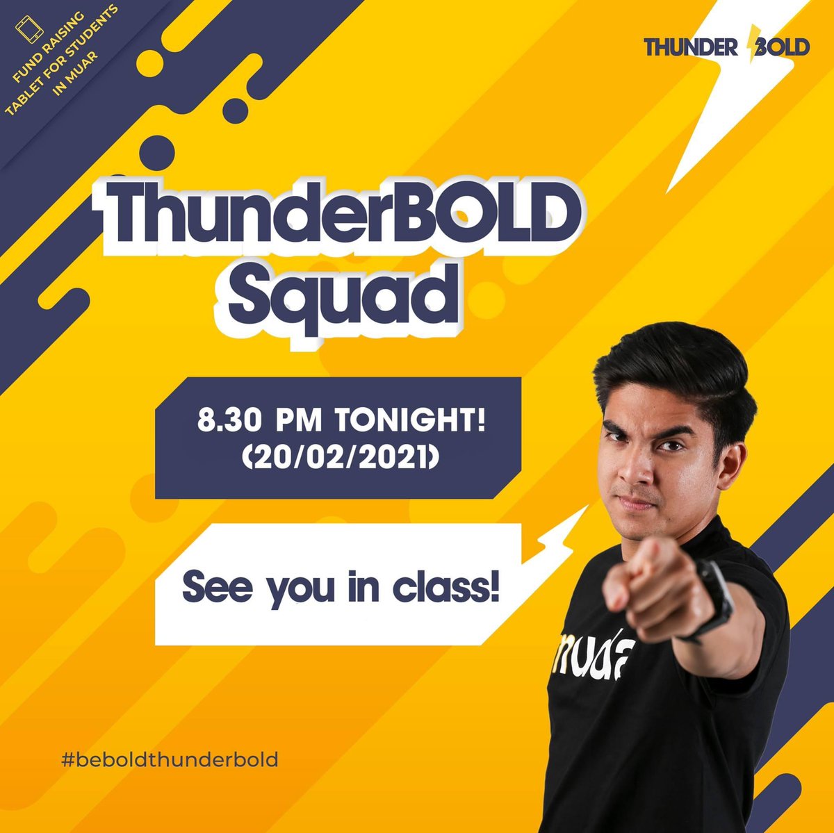 SyedSaddiq's tweet image. To all ThunderBOLD Squad!

The class will begin at 8.30 pm tonight.

Really can&apos;t wait to see all of you in the class very soon.

Be BOLD, ThunderBOLD.

#ThunderBOLD