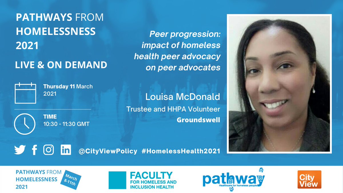 PATHWAYS FROM HOMELESSNESS 2021: Everyone Always In? ONLINE SYMPOSIUM 8 March 2021—11 March 2021 
 
10:30  – 11:30 GMT  
 
Thursday 11 March 2021  
 
Peer progression

Louisa McDonald

Book your place now: eur.cvent.me/kM8X7 
<a href="/PathwayUK/">Pathway</a>