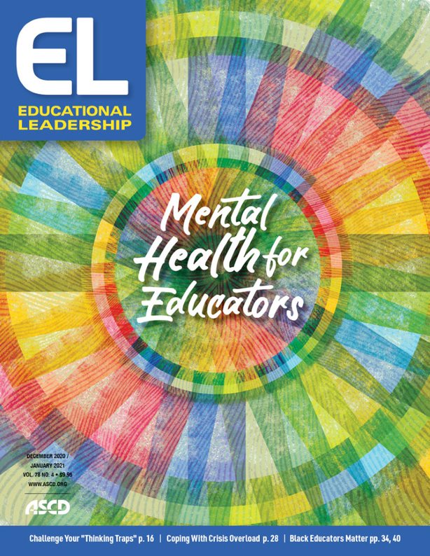 As a gesture of support to educators during this challenging and stressful time, we're extending FREE online access to our issue on mental health. Please pass this along to your fellow educators and share with your networks: bit.ly/3rtXIKv #MentalHealthMatters