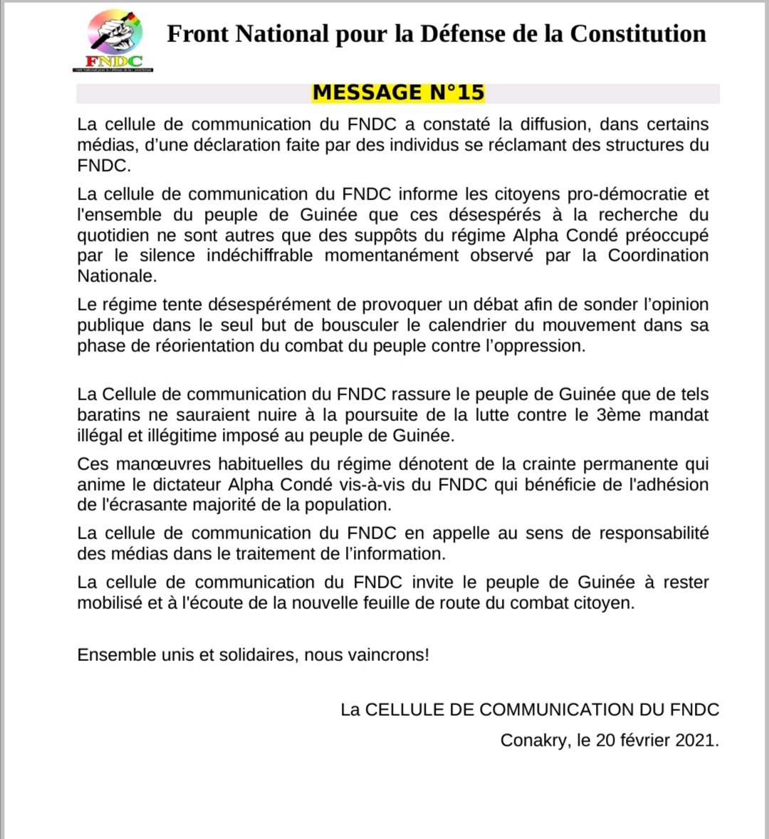 FNDC_Gn's tweet photo. La Cellule de communication du FNDC rassure le peuple de Guinée que de tels baratins ne sauraient nuire à la poursuite de la lutte contre le 3ème mandat illégal et illégitime imposé au peuple de #Guinée. #Amoulanfe #alphadoitpartir #Kibaro https://t.co/dzbQyHScii