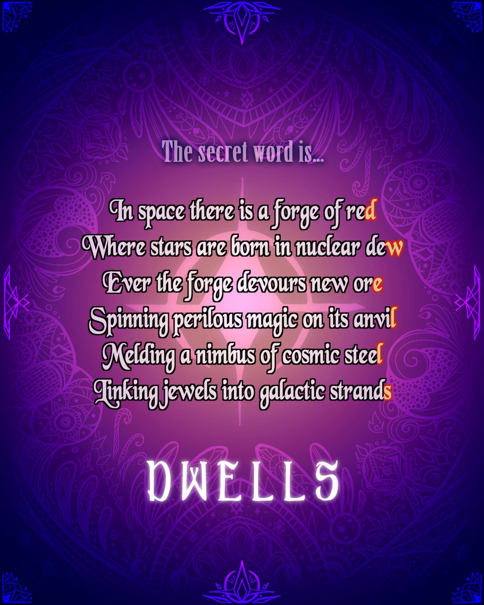 The secret word for #StartouchMidnight is "Dwells." This Day's Secret Word was an acrostic using the Last letter of each line rather than the First. Remember the Secret Words all create one complete message. See you March for our FINAL #ArcanumDays