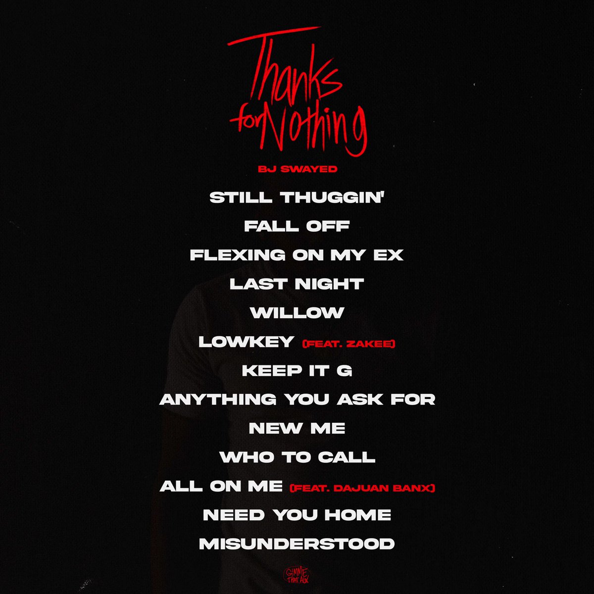 GIMMETHATAUX's tweet photo. Creative Direction &amp; Design + Custom Title Text for @BJSwayed upcoming project #ThanksForNothing, releasing 2/26! https://t.co/S6asTNafGw