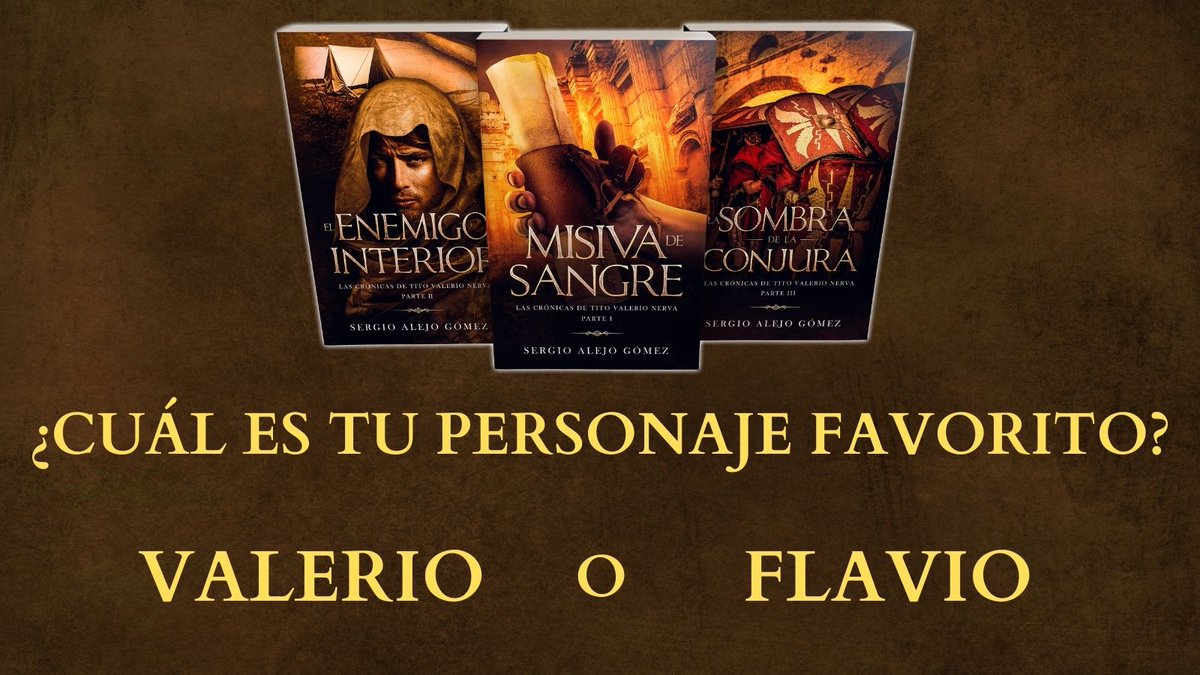 sergioalejogom2's tweet photo. Pregunta para los que ya os habéis leído Las Crónicas de Tito Valerio Nerva: ¿qué personaje os ha cautivado más: Valerio o Flavio? ¡¡Me encantará saberlo😀!! Dejad vuestros comentarios👇 https://t.co/4mG90SQm5Q