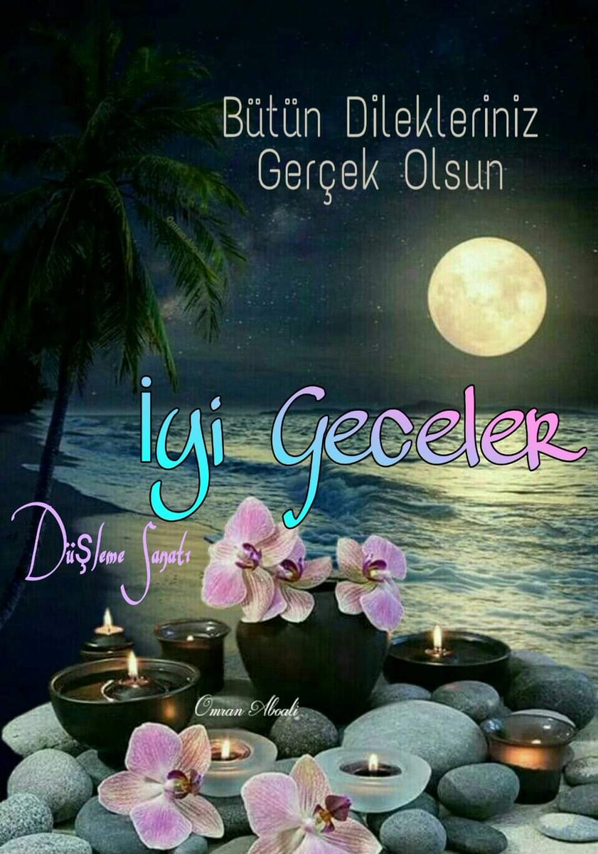 Huzurlu Geceler sevdikleriniz ve sizi sevenler hep yanınızda olsun@