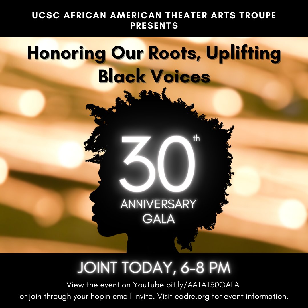 CADrc_UCSC's tweet photo. We are live! Watch the AATAT 30th Anniversary Gala with us TONIGHT, 6-8 PM on our Youtube live stream, at https://t.co/4jmUMNXdLl. See you there! 🎭💫🙌🏿 https://t.co/WUJGkmBypL