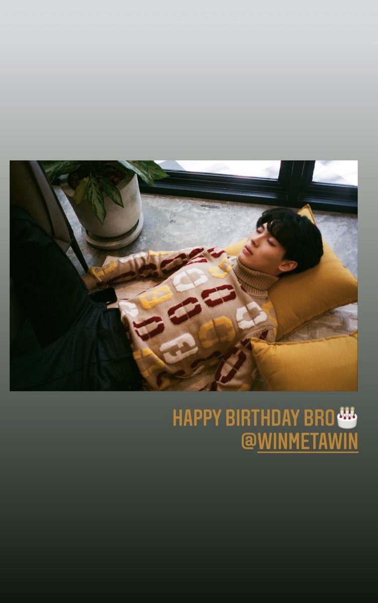 WinmetawinO's tweet photo. IGs bbrightvc update 

Happy birthday @winmetawin 🎂

#Double2YrsOfWIN 
#winmetawin https://t.co/PDQtKtnc4A