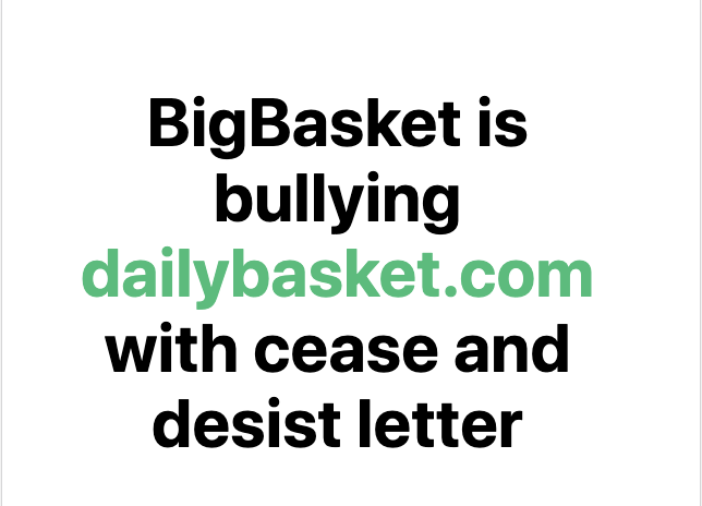 rameshvel's tweet photo. BigBasket bullies https://t.co/9rEUTMvUCg with cease and desist letter. #BigbasketIsABully #boycottbigbasket #bigbasketvsdailybasket #dailybasket #bigbasket. Read the details here  https://t.co/CO8iTmyxCF https://t.co/TkEt3rzvH1