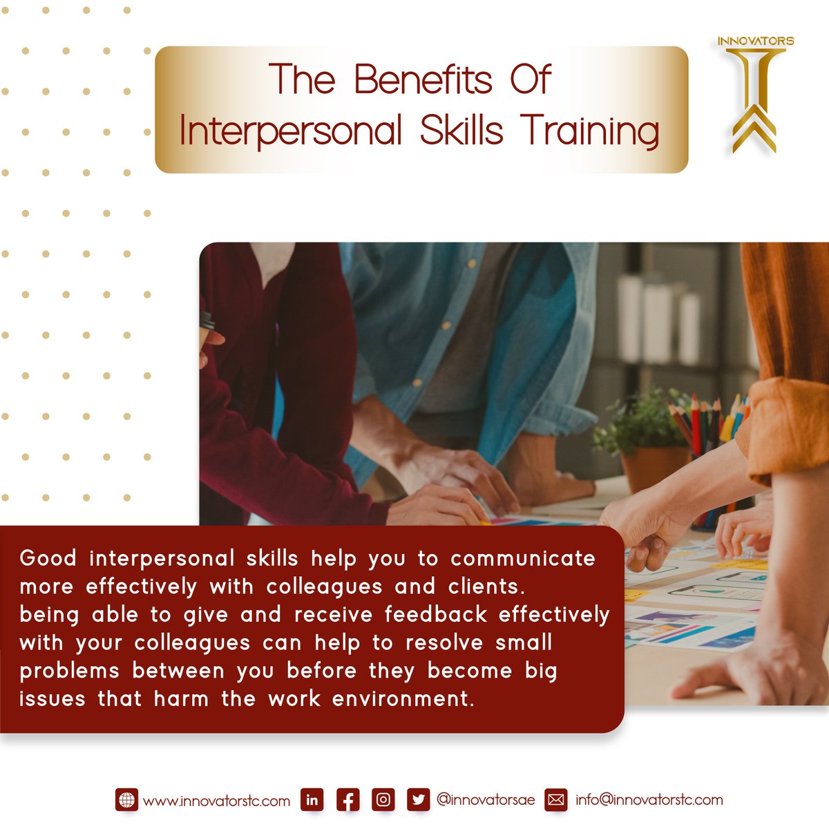 innovatorsae's tweet image. #Interpersonal_skills allows us to interact with &amp;amp; understand others in our #career lives. 

In the workplace, hiring managers often look for #employees with strong interpersonal skills who will collaborate &amp;amp; communicate well with their colleagues. 

#innovatorsae #UAE #Training