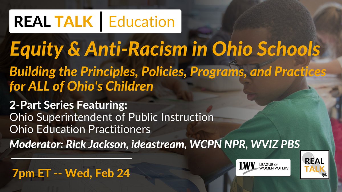 LWVGrCleveland's tweet photo. Join us Weds Feb 24 @ 7pm for Part 2 of 
"Equity &amp; Anti-Racism In Ohio Schools: Building the Principles, Policies, Programs, and Practices for ALL of Ohio's Children"
Mod: Rick Jackson @WCPN 
Register: https://t.co/IA23vlRgE6
More info: https://t.co/yNVOOeXesS 
#equity #fairness https://t.co/SFyHd4wyUA