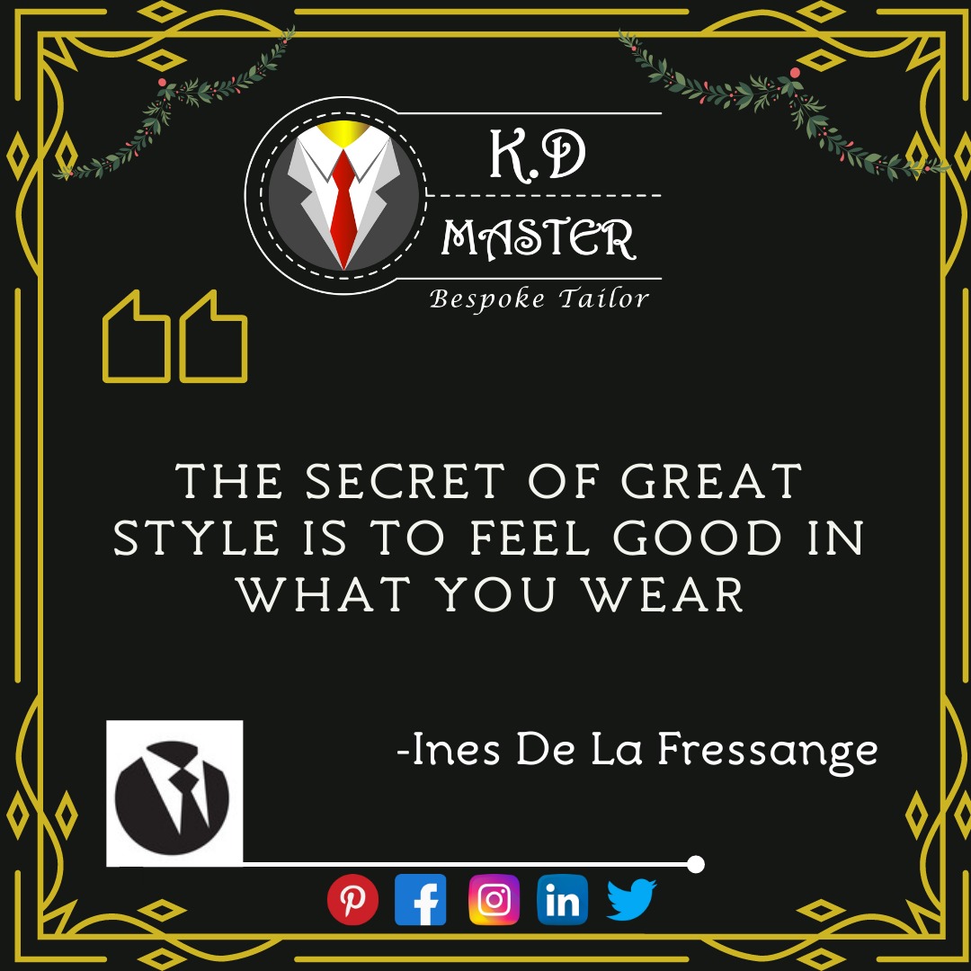 KDmaster8's tweet photo. The secret of great style is to feel good in what you wear- Ines De La Fressange
Type 'YES' in the comments below if you agree.Have a great day ahead. #australia #adelaide #suits #suitsstyle #style #dress #design #booknow #fashionsguide #kdmaster #kd #bespoke #tailors #designs https://t.co/NtbjdfoAHe