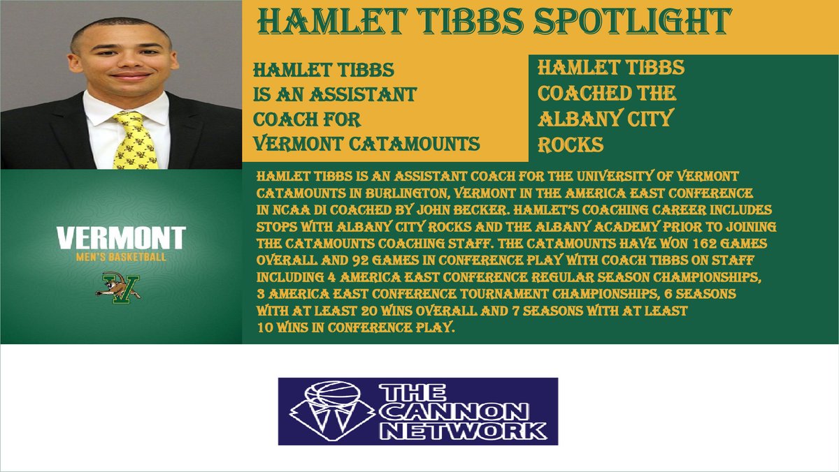 Cannon_Network's tweet image. Here is my @CoachTibbs3 spotlight thecannonnetwork.com. #basketball #UniversityofVermont #VermontCatamounts #Burlington #Vermont #TheCannonNetwork