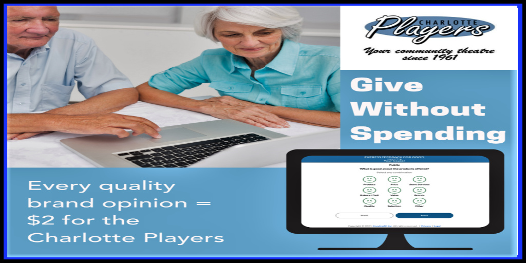 CharPlayers's tweet photo. "Contribute Without Spending" is a great way to support The Charlotte Players. Simply Fill Out 75 Surveys and The Charlotte Players receives $2.00 per survey. Help us reach our goal of $45,000. You must be 18 years or older. Get started today! Register at https://t.co/ivZdmHtulF https://t.co/PlZatkK5of