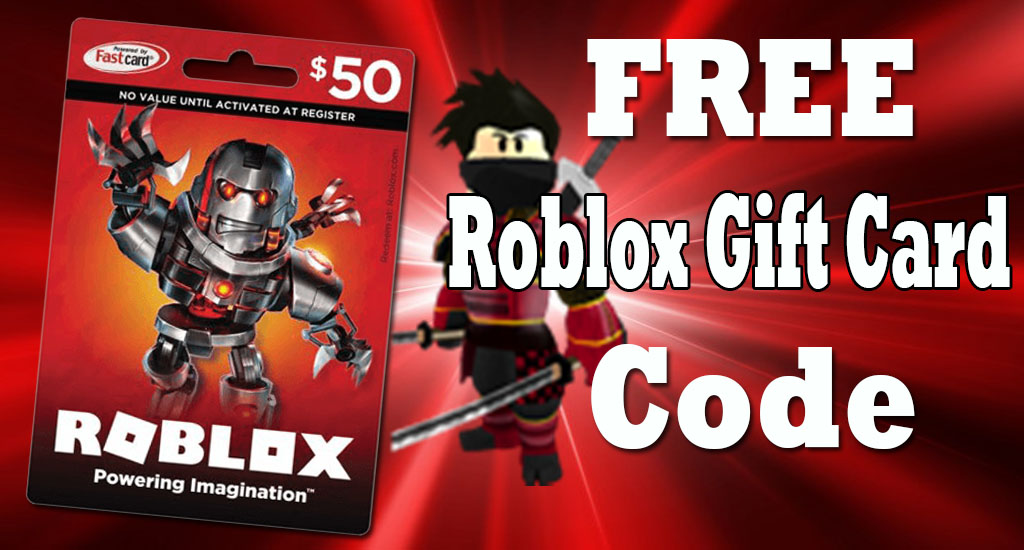Giveaway Free Roblox Gift Card Codes, How to Get a Free Roblox Gift card