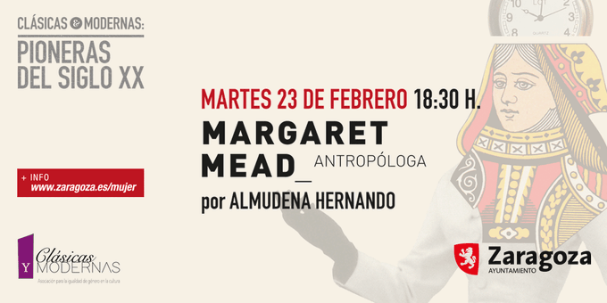 zaragoza_es's tweet photo. El martes nueva sesión del Ciclo Pioneras del siglo XX, organizado por @IgualdadZGZ
Conoce la figura de Margaret Mead, antropóloga se atrevió a desafiar el orden normativo de su sociedad.
23FEB 18:30h, online. 
Info. > https://t.co/dV2WiThrGJ https://t.co/fQbu3yuZEK