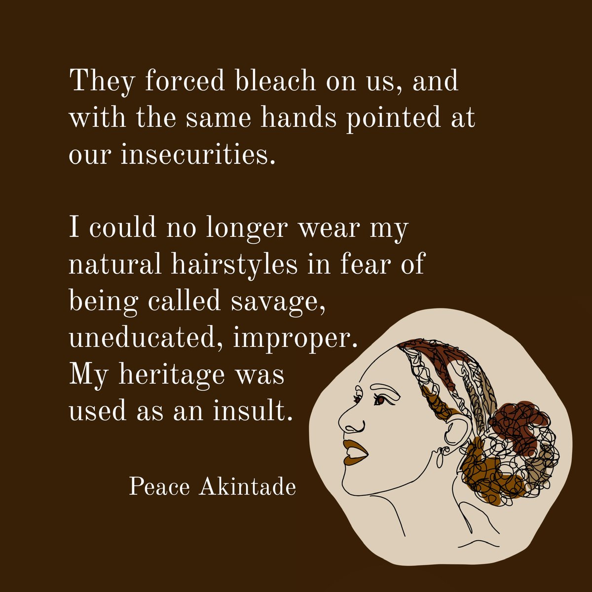 MBBHbook's tweet photo. “They forced bleach on us, and with the same hands pointed at our insecurities. I could no longer wear my natural hairstyles in fear of being called savage, uneducated, improper. My heritage was used as an insult.” https://t.co/C8IBGsCPdx