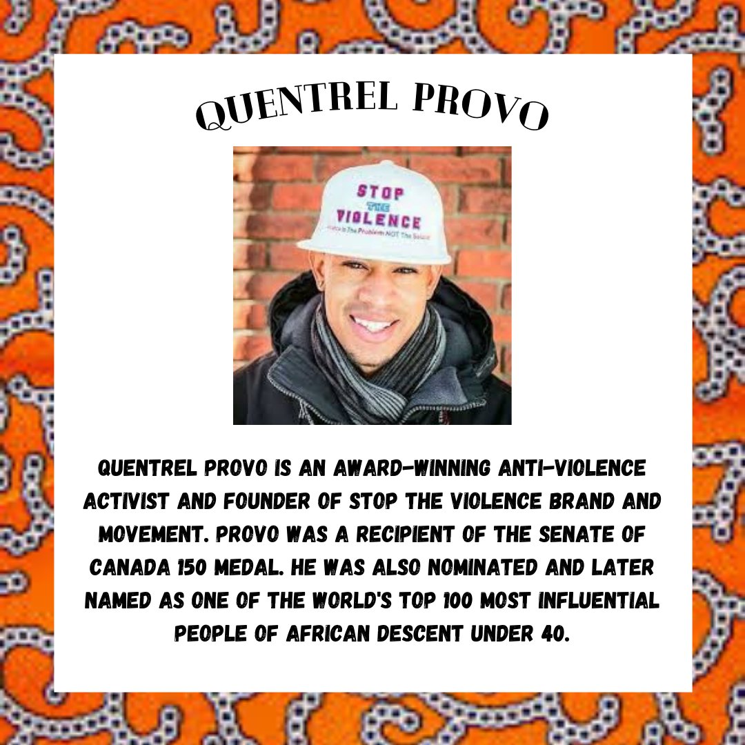 Day 21: Quentrel Provo

#africannovascotiansofinfluence