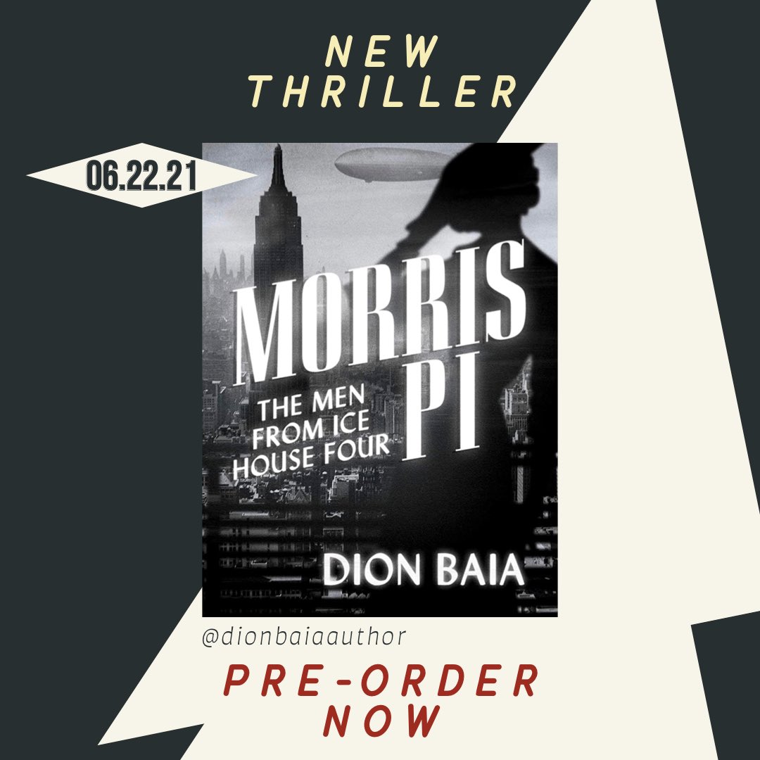 dionbaiaauthor's tweet photo. MORRIS PI: THE MEN FROM ICE HOUSE FOUR by @DionBaia is available to preorder right NOW!! 

(LINKINBIO)

#morrispi #detectivenovel https://t.co/1WA2gbqNho