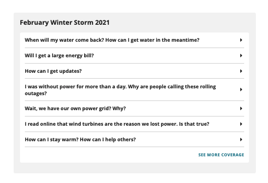 we have an faq table embedded throughout the site with some FAQs about the winter storm. last week the most frequently asked questions were about heat. today they are about water and bills. i update the embed.