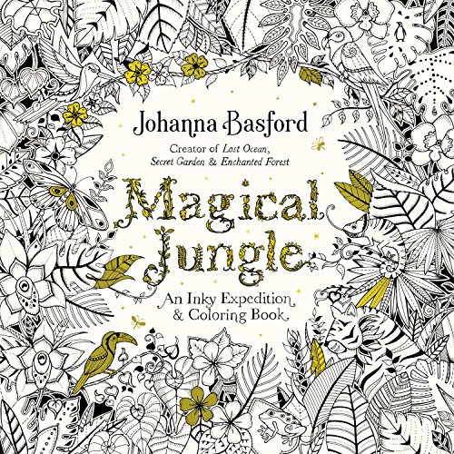 Download Pdf Free Magical Jungle An Inky Expedition And Coloring Book For