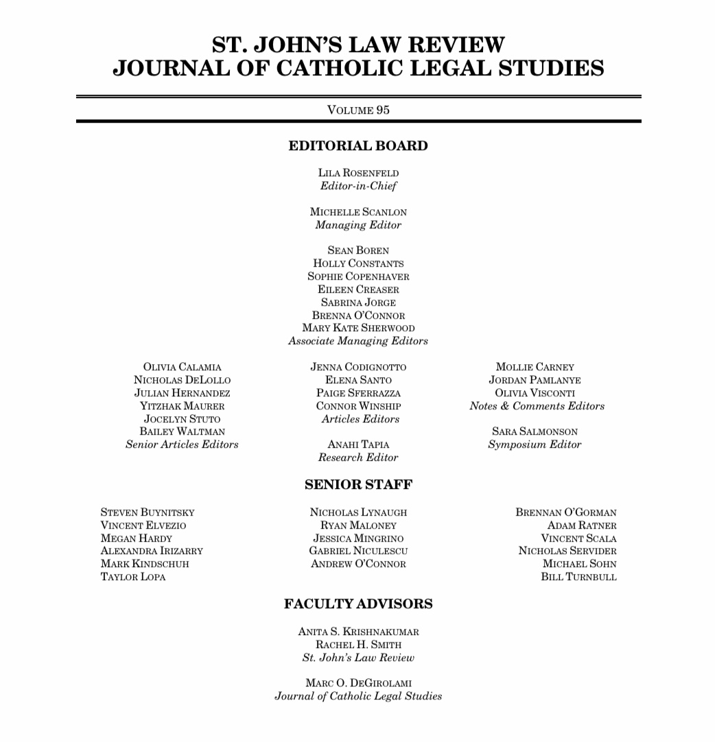 We are pleased to announce the St. John’s Law Review Executive Board for Volume 95!  Congratulations to all those elected—we’re excited for the future of the Law Review