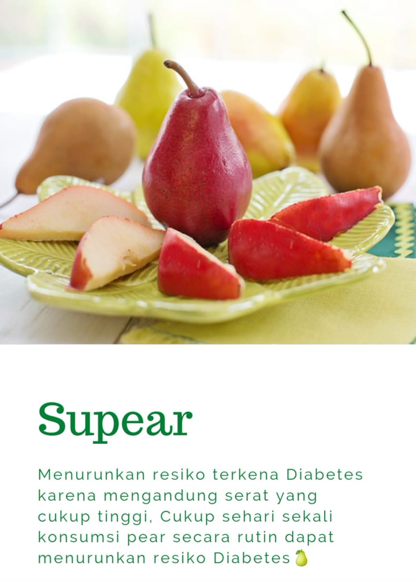 Supier4's tweet photo. Rutin mengonsumsi buah pear dalam jumlah yang cukup akan membantu sahabat mencegah penyakit diabetes. Yuk sahabat makan pear😍😍
.
.
#Supear #TheSupear #SupearIndonesia #USAPear #InfoSupear #TipsSupear #pear #buahpir #pir https://t.co/L1GxiatsHq