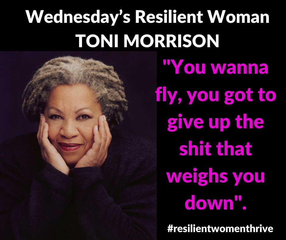 coachrlmoore's tweet photo. Today we honor Wednesday’s Resilient Woman, Nobel and Pulitzer Prize-winning American novelist, Toni Morrison. #timetofly #yourstorymatters #resilientwomenthrive #rhondamoorecoaching https://t.co/FrTjnfvA5x