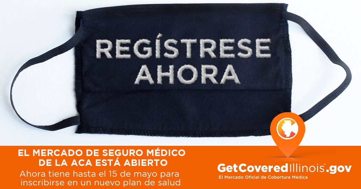 CoveredIllinois's tweet photo. Desde hoy y hasta el 15 de mayo de 2021, un nuevo Período de inscripción especial en el #ACA #HealthInsurance Marketplace está disponible. Si actualmente no tiene #cobertura de salud, visite: https://www.GetCoveredIllinois.go. Hay ayuda gratuita disponible #GCI2020 https://t.co/Usmsedb2Aj