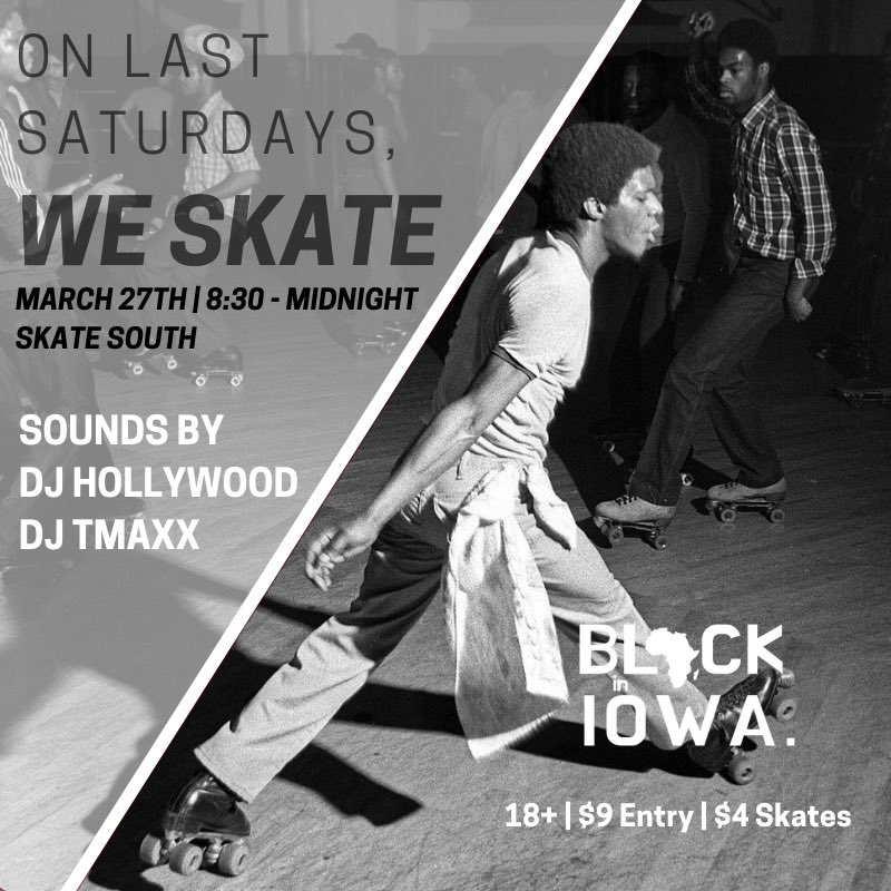 TurnUpKell's tweet image. Back N’ Blk Ya Dig!! 😎  

Yall know the Vibez, And if you dont, come find out and Enjoy Yaself! 🎉 

DJ TMaxx &amp;amp; DJ Hollywood on the
1’s &amp;amp; 2’s ‼️🕺🏾

For the Grown &amp;amp; Sexy so Save the Drama 4 ya Mama! 🤞🏽

#LastSaturdaysWeSkate #WeParty 
#BlackinIowa