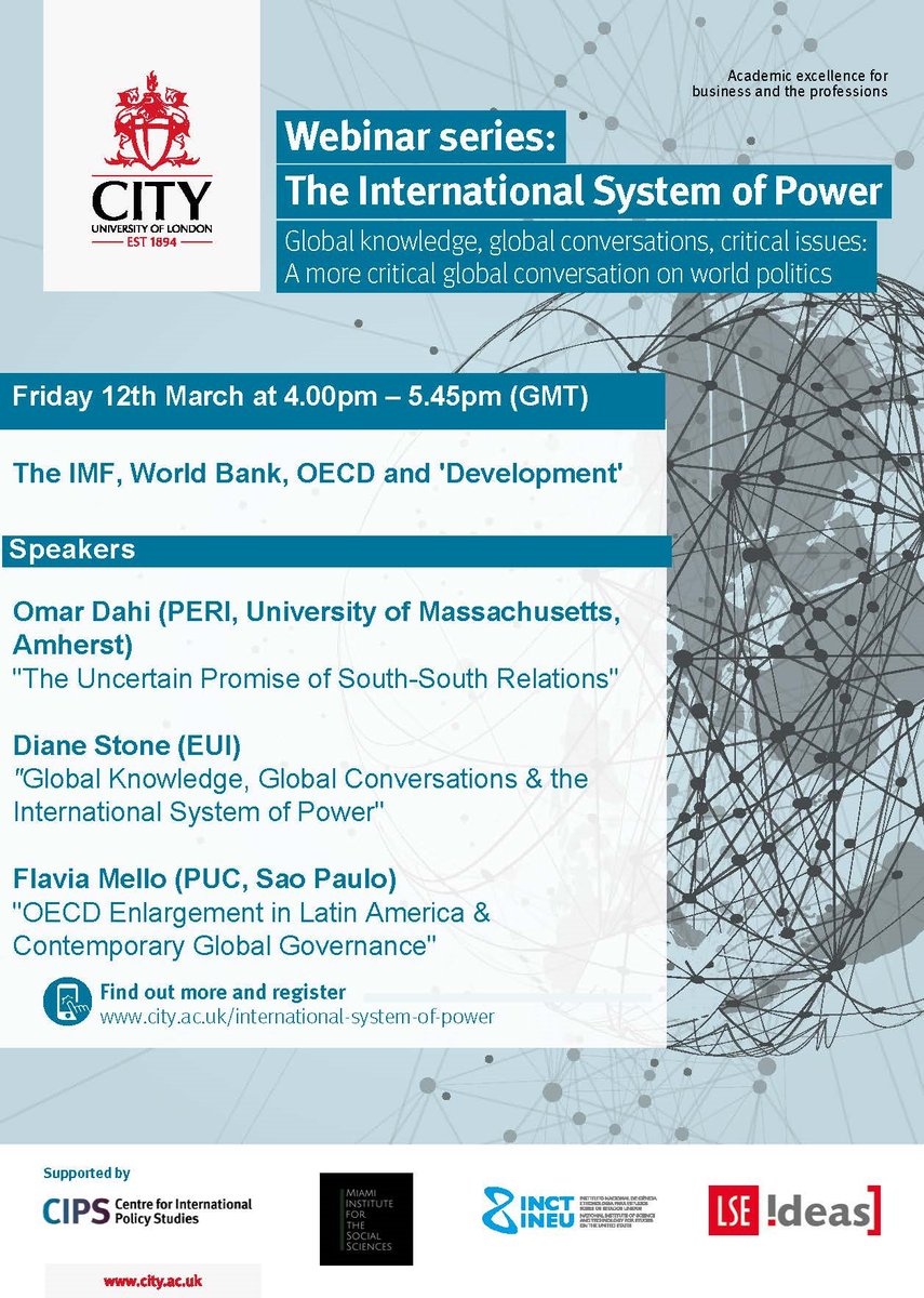 Please join us for this week's session on 'The IMF, World Bank, OECD, and Development' with Omar Dahi of @PERIatUMass , Diane Stone of @EuropeanUni , and Flavia Mello of @puc_sp Details: city.ac.uk/news-and-event…