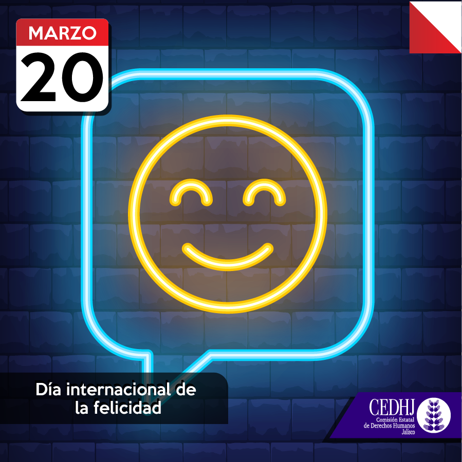 CEDHJ's tweet photo. 📆 | La Asamblea General de las Naciones Unidas estableció este día para reconocer la relevancia de la felicidad y el bienestar como aspiraciones universales de la humanidad, y la importancia de su inclusión en las políticas de gobierno bajo un enfoque inclusivo y equitativo. https://t.co/rvdD6W2P2r