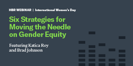HarvardBiz's tweet image. Join use today, on International Women’s Day for #HBRwebinar ‘Six Strategies for Moving the Needle on Gender Equity.’ 
s.hbr.org/3t0A2OR