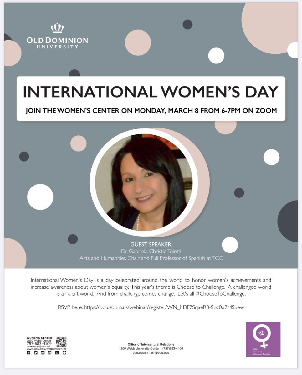 March 8th: International Women's Day

We have invited Dr. Gabriela Christie Toletti, Arts and Humanities Chair and Full Professor of Spanish from Tidewater Community College (TCC) to speak on this year’s theme Choose To Challenge.

RSVP here: odu.zoom.us/webinar/regist…