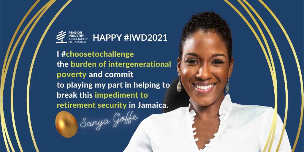 With pension coverage at approx 11% of the working population, old-age poverty is a real threat for 🇯🇲 + even more so for its women.Decisive leadership is key.Thank you @sanyagoffe, PIAJ President for #choosingtochallenge the burden of #intergenerationalpoverty! #financetwitterJa