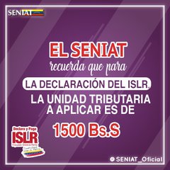 𝐏𝐚𝐫𝐭𝐢𝐜𝐢𝐩𝐚! ✍️🇻🇪
 Realiza la declaración del ISLR antes del #31Mar La unidad tributaria a aplicar es de 1500 Bs.S Declara y paga   #CuarentenaRadicalReforzada